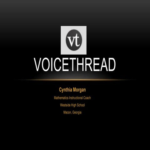 Morgan cynthia voicethread slideshare project