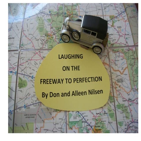 "Laughing on the Freeway to Perfection - Mormon Humor