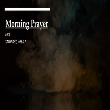 Morning Prayer - Divine Office  Lent.pptx