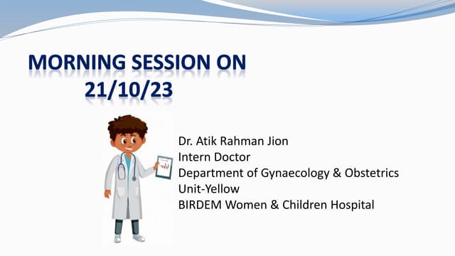 Morning session by Dr. Atik Rahman Jion-1-1.ppt