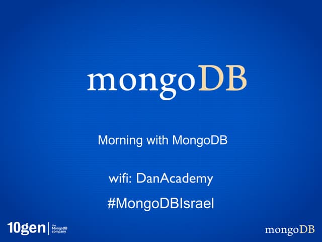 Welcome and Introduction to A Morning with MongoDB Petah Tikvah