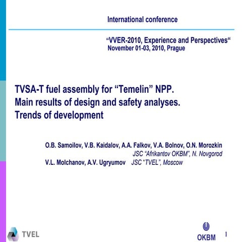 TVSA-T fuel assembly for “Temelin” NPP. Main results of design and safety ana...