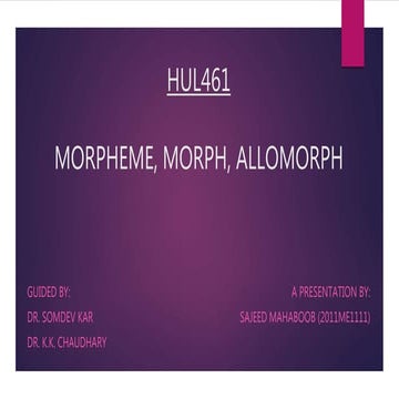Morpheme, morph, allomorph