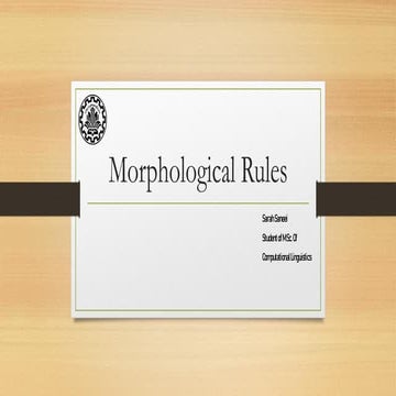 Morphological rules- Sarah Saneei