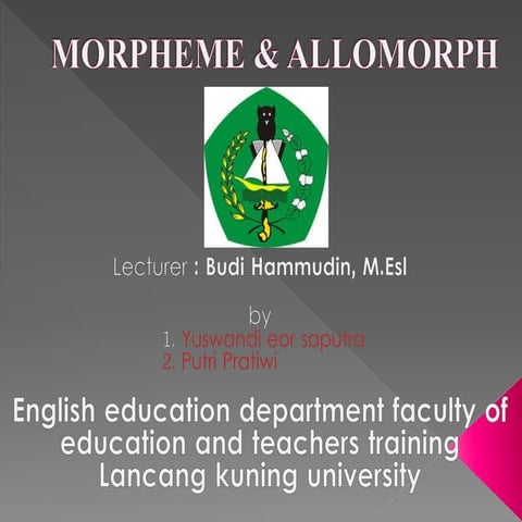 Morpheme and Allomorph