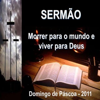 Morrer para o mundo e viver para De...