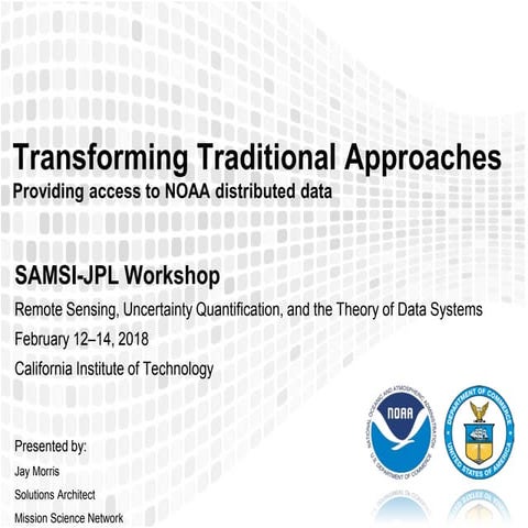 CLIM Program: Remote Sensing Workshop, Satellites and Stovepipes - Jay Morris...