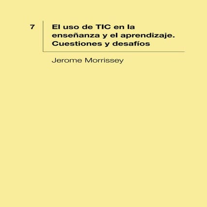El uso de TIC en la enseñanza y el aprendizaje. Cuestiones y desafíos | PDF