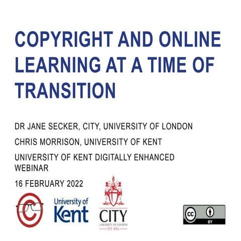 Copyright and Online Learning in a time of transition