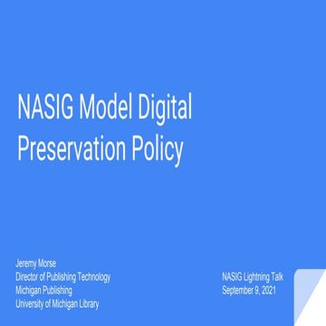Jeremy Morse - nasig lightning talk model digital preservation policy