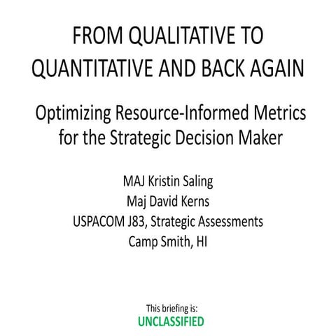 MORSS 2015: Optimizing Resource Informed Metrics
