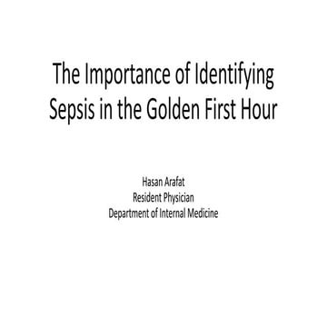 The Importance of Identifying Sepsis in the Golden First Hour