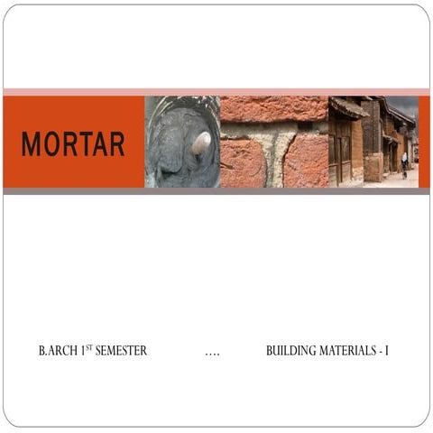 MORTAR BUILDING MATERIALS