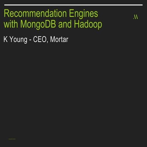  Partner Webinar: Recommendation Engines with MongoDB and Hadoop