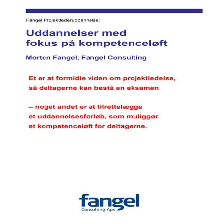 Uddannelser med fokus på kompetenceløft, Fangel Consulting, Morten Fangel