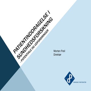 Morten Freil - Patientinddragelse i...