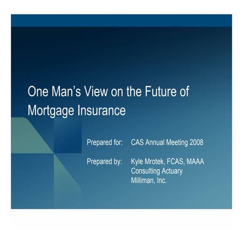 Mortgage Insurance Outlook