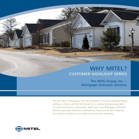 Mortgage Outreach Mitel