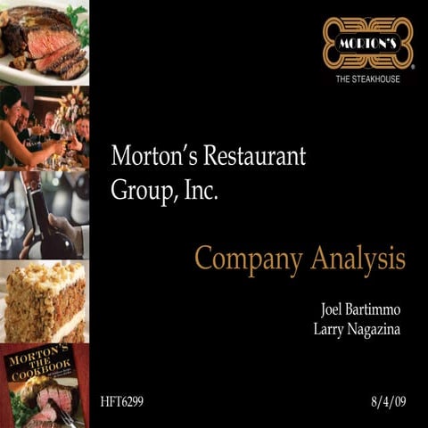Morton's Restaurant Group, Inc. Company Analysis