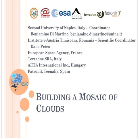 BUILDING A MOSAIC OF CLOUDS