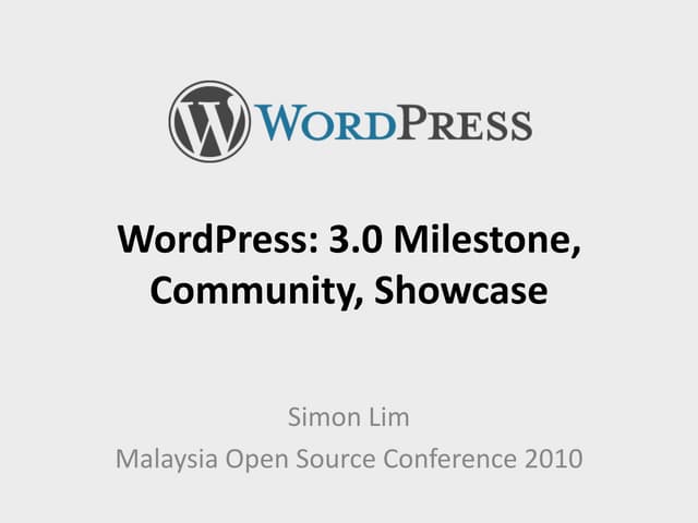 MOSC 2010 - WordPress 3.0 Milestone, Community, Showcase