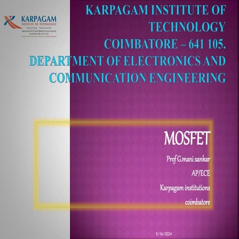 MOSFET OPERATIONS and its types Enhancement and Depletion types