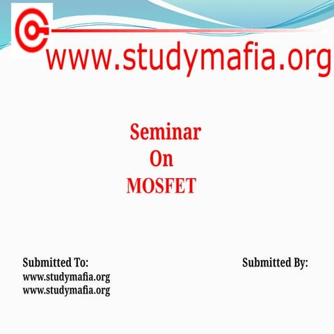 MOSFET PPT.pptx dyfouulgulchrzhxfxmgckhcmhvxfjxgkcyk