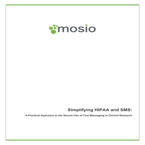 Mosio White Paper: Simplifying HIPAA and SMS in Clinical Research