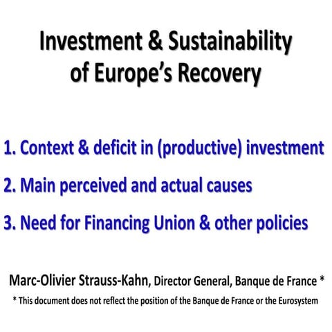 "Investment & Sustainability of Europe's Recovery" by M-O. Strauss-Kahn