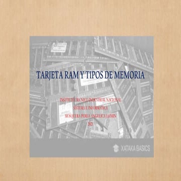 La Tarjeta RAM y Tipos De Memoria