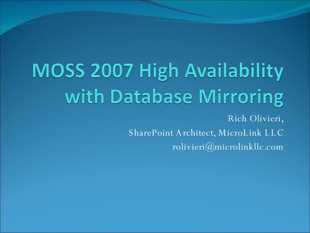 Moss 2007 High Availability