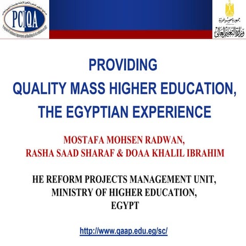 Providing Quality Mass Higher Education: the Egyptian Experience - Mostafa Ra...