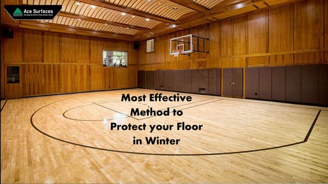 Most Effective Method to Protect your Floor in Winter