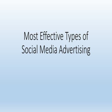 Most effective types of social media advertising | PPT