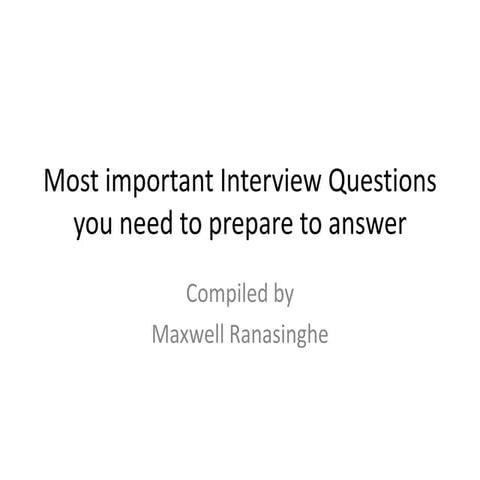 Common Interview Questions