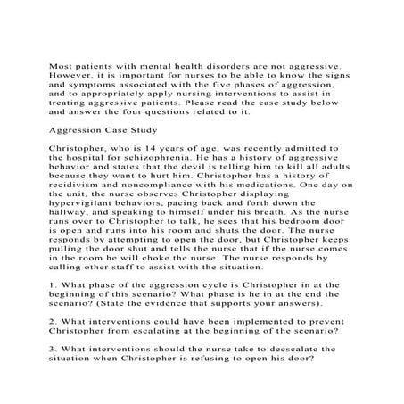 Most patients with mental health disorders are not aggressive. H.docx