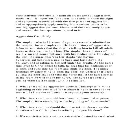 Most patients with mental health disorders are not aggressive. Howev.docx