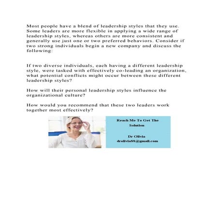 Most people have a blend of leadership styles that they use. Some le.docx