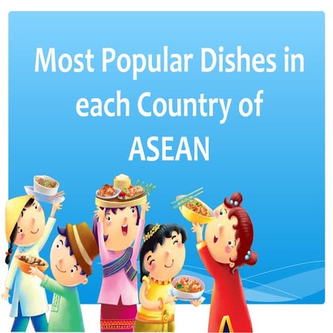 Most popular dishes in each country of asean (1)