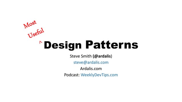 Most Useful Design Patterns