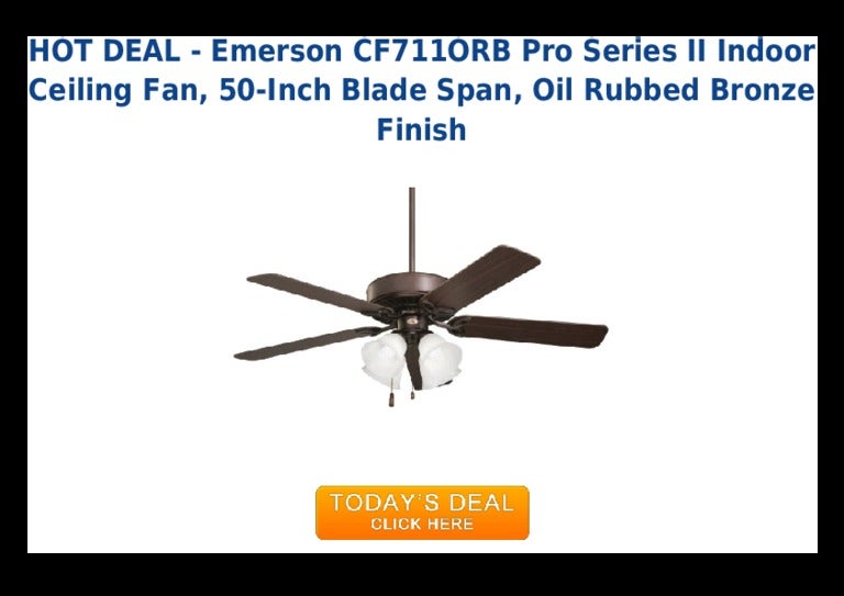 Most Wanted Emerson Cf711 Orb Pro Series Ii Indoor Ceiling Fan 50 I