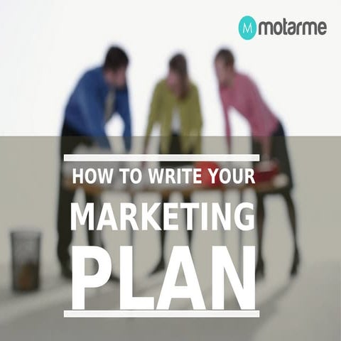 Motarme - How To Write Your Marketing Plan