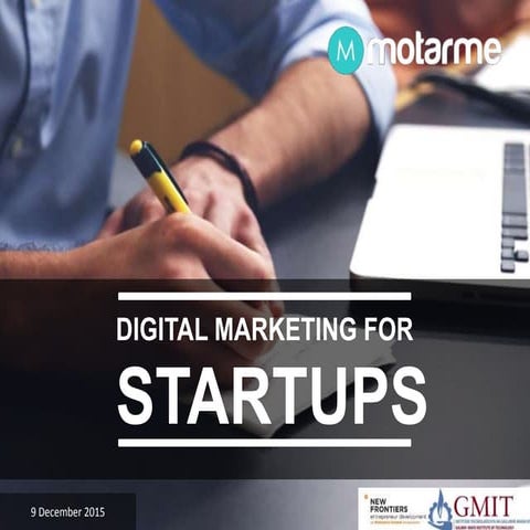 Motarme GMIT Startup Customer Acquisition Seminar Dec 2015