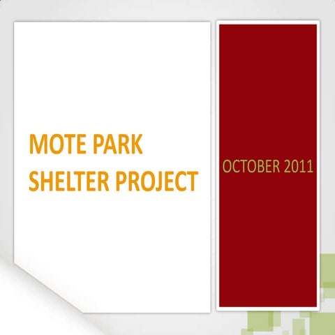 Mote Park Shelter Project - Update