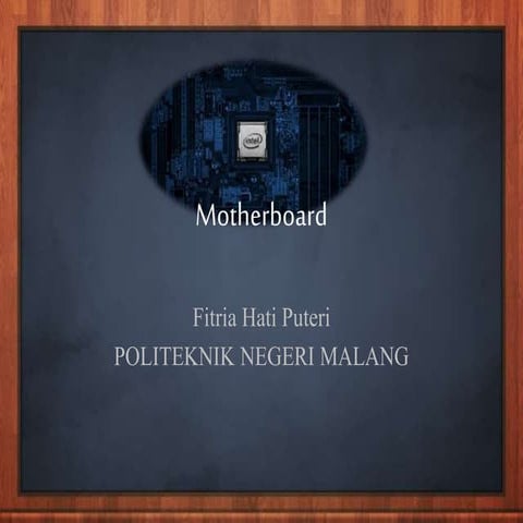 Motherboard | PPTX