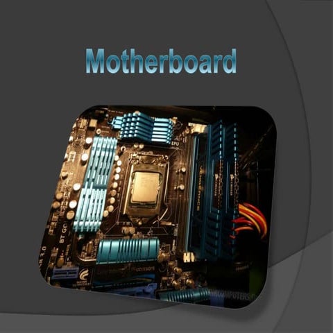 Presentación de motherboard | PPTX