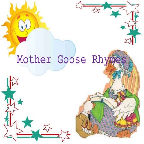 Mother Goose Rhymes