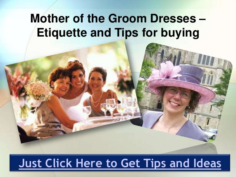 Mother of the groom dresses etiquette and tips for buying