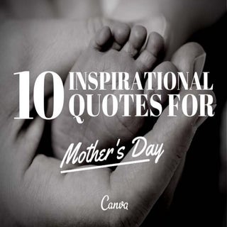 10 Inspirational Quotes for Mother'...