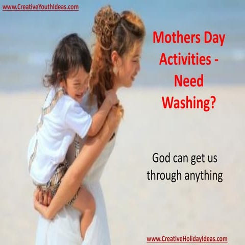 Mothers Day Activities - Need Washing?